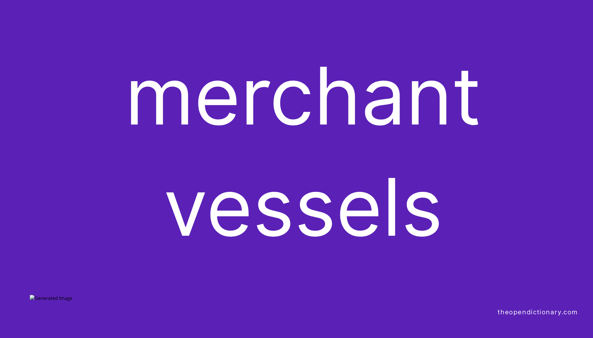 merchant-vessels-meaning-of-merchant-vessels-definition-of-merchant